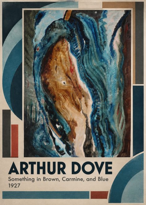 Arthur Dove Something in Brown, Carmine, and Blue No4 - Plakat