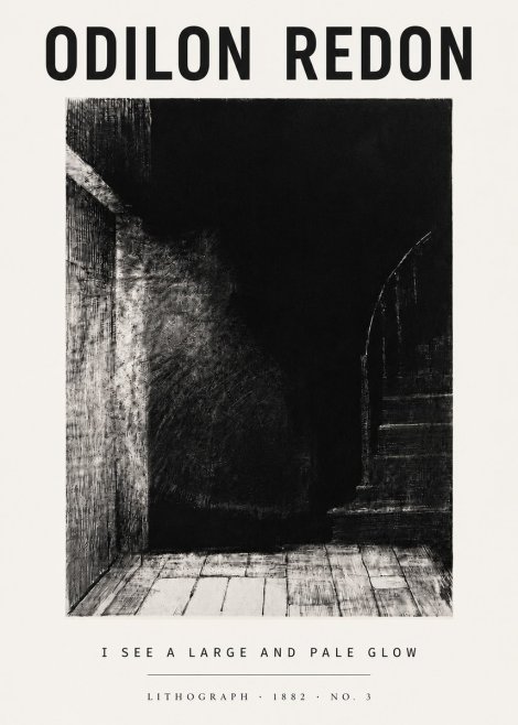 Odilon Redon I See a Large and Pale Glow No5 - Plakat