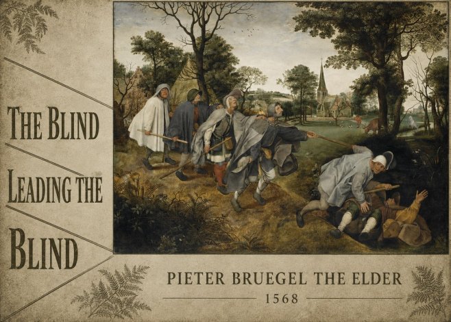 Pieter Bruegel The Blind Leading the Blind I No6 - Plakat