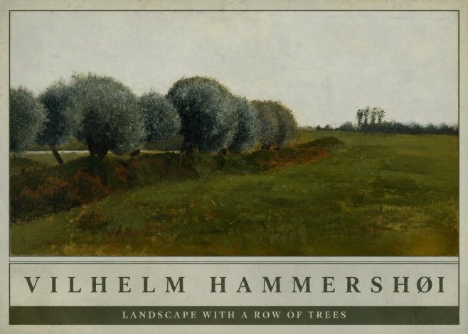 Vilhelm Hammershøi Landscape with a Row of Trees No4 - Plakat