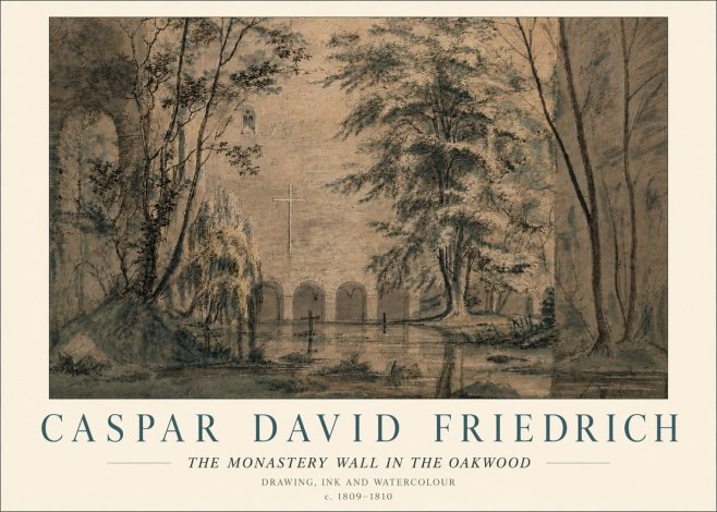 Caspar David Friedrich The Monastery Wall in the Oakwood No6 - Plakat