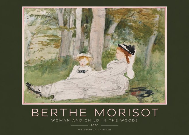 Berthe Morisot Woman and Child in the Woods No2 - Plakat