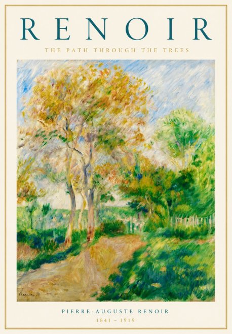 Renoir The Path Through the Trees No4 - Plakat