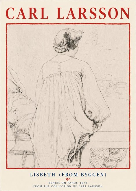 Carl Larsson Lisbeth (from Byggen) No6 - Plakat