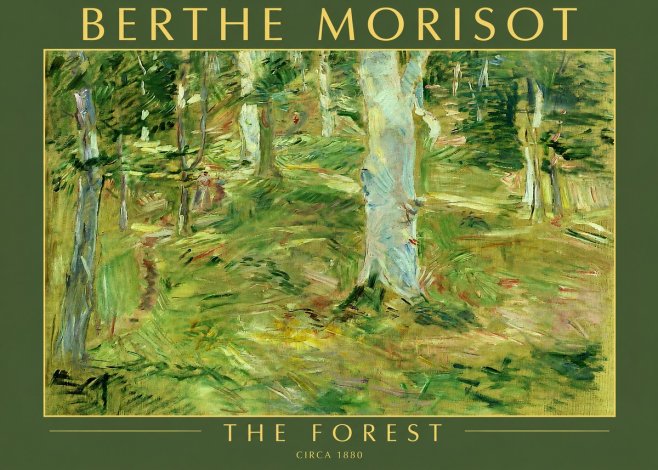 Berthe Morisot The Forest No2 - Plakat
