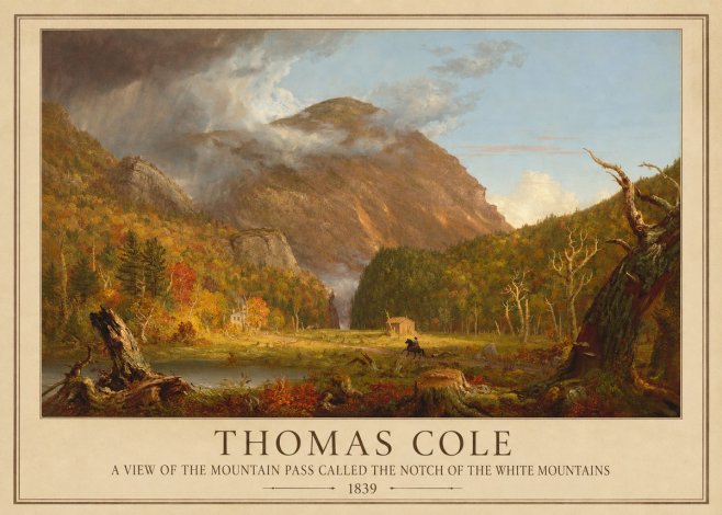 Thomas Cole A View of the Mountain Pass Called the Notch of the White Mountains No1 - Plakat