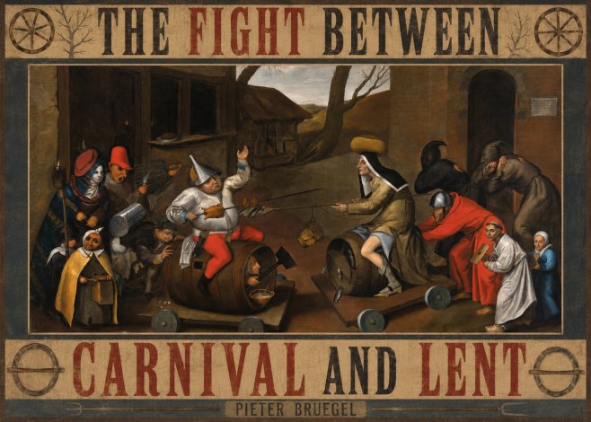 Pieter Bruegel The Fight Between Carnival and Lent IV No4 - Plakat