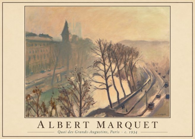 Albert Marquet Quai Des Grands-augustins, Paris · C. 1934 No1 - Plakat