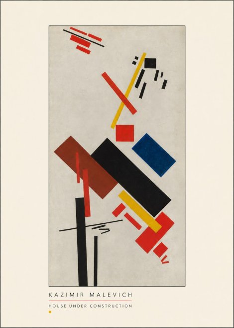 Kazimir Malevich House Under Construction No3 - Plakat