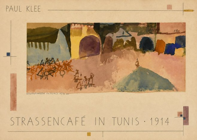 Paul Klee Strassencafé in Tunis · 1914 No3 - Plakat