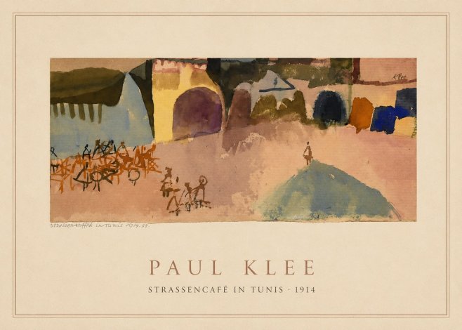 Paul Klee Strassencafé in Tunis · 1914 No4 - Plakat