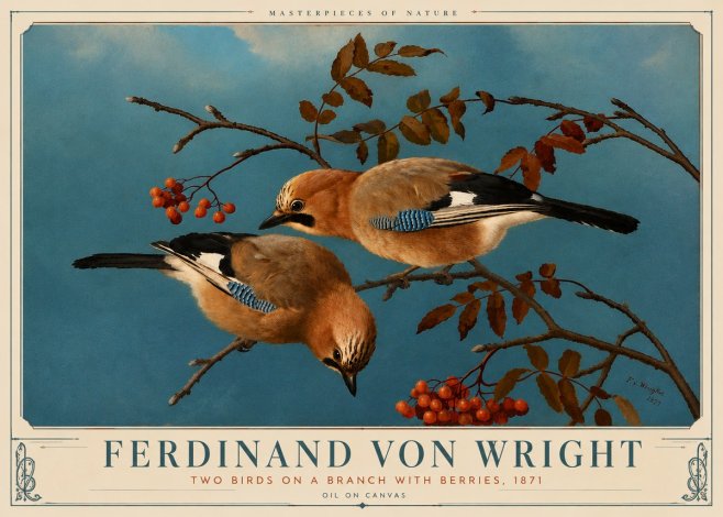 Ferdinand von Wright Two Birds on a Branch with Berries, 1871 No6 - Plakat