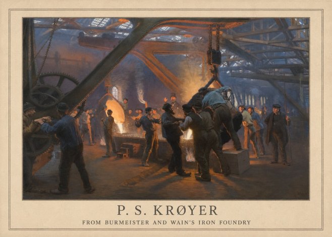 P.S. Krøyer From Burmeister and Wain's Iron Foundry No4 - Plakat