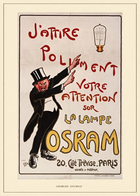 Georges Goursat J'attire Poliment Votre Attention Sur La Lampe Osram No6 - Plakat