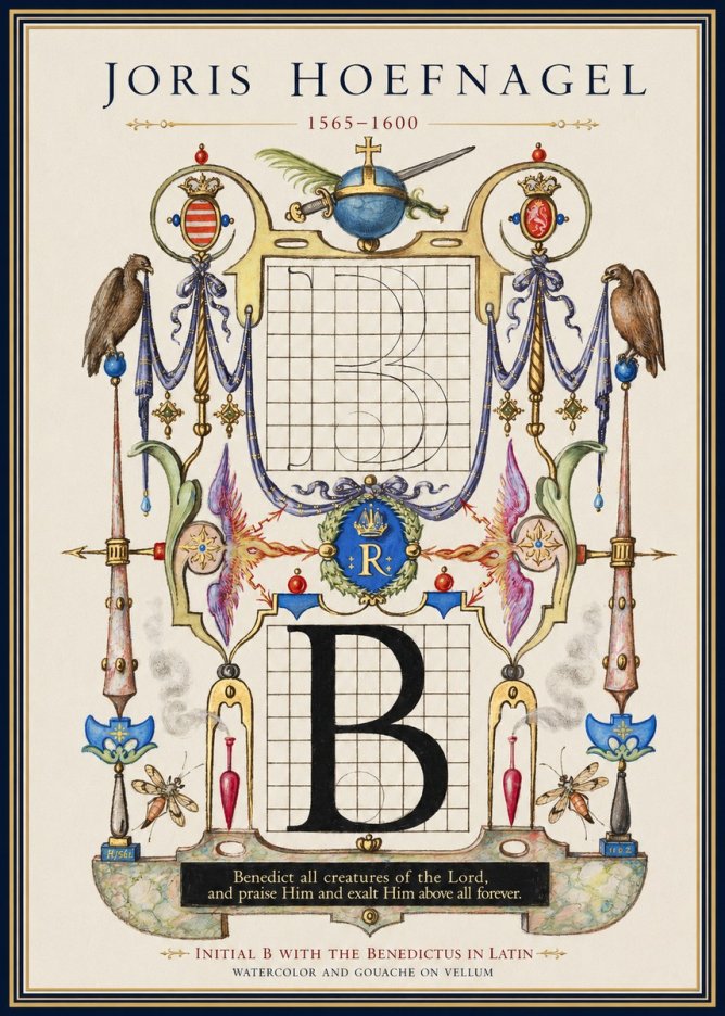 Joris Hoefnagel Initial B with the Benedictus in Latin No1 - Plakat