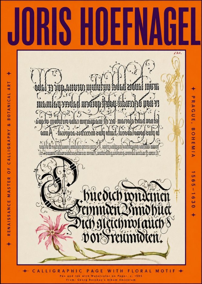Joris Hoefnagel Calligraphy with Floral Ornament No5 - Plakat