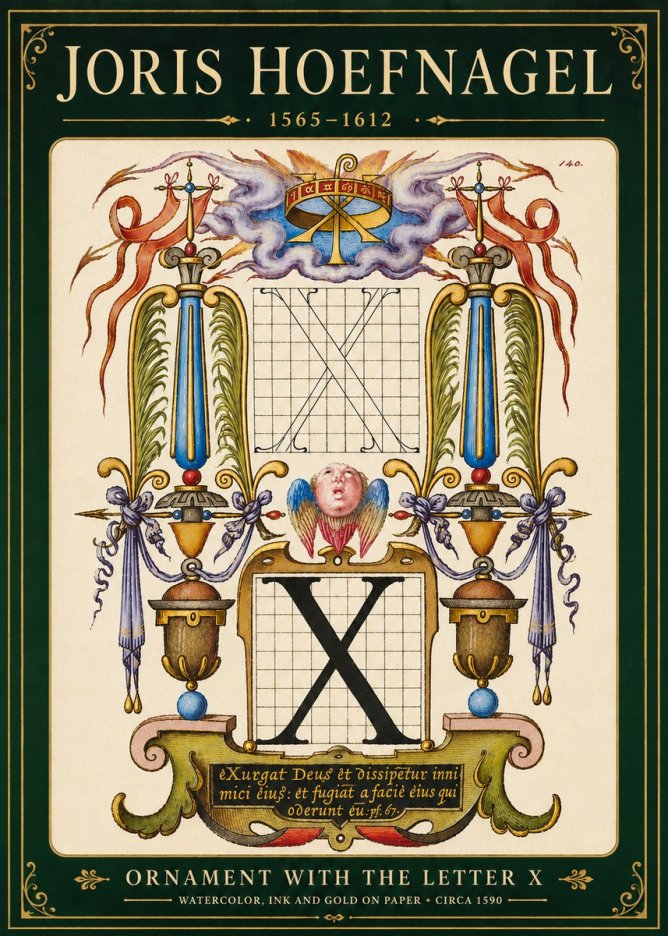 Joris Hoefnagel Ornament with the Letter X No6 - Plakat