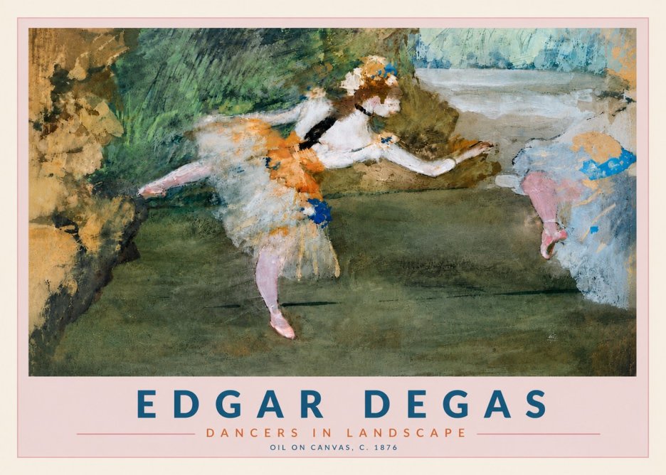 Edgar Degas Dancers in Landscape I No4 - Plakat