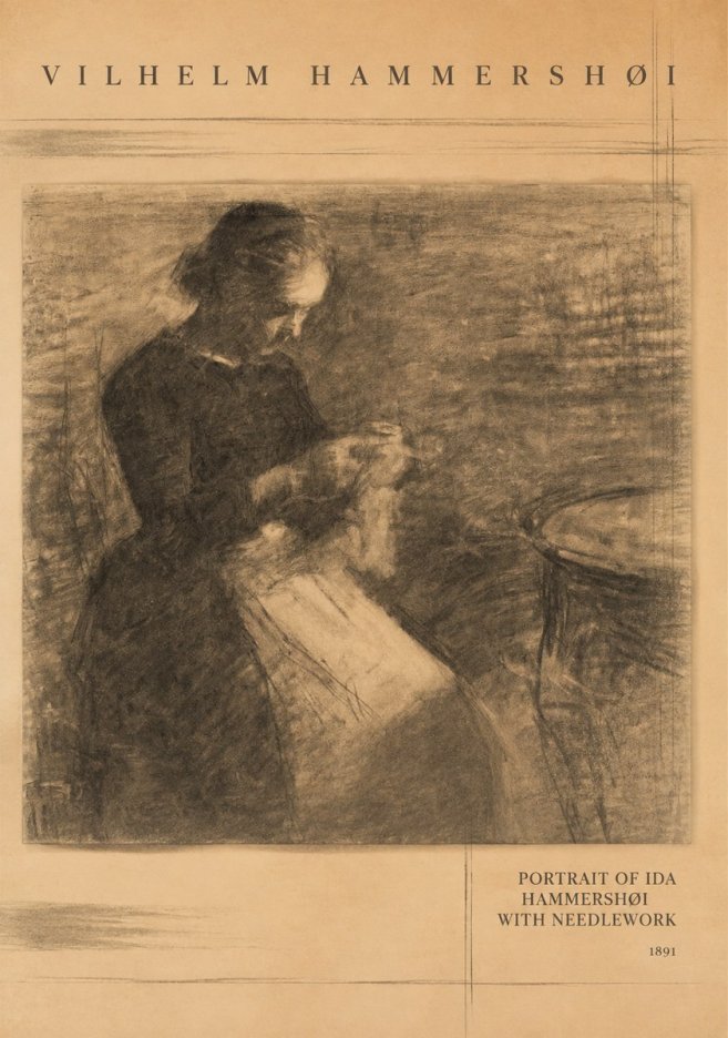Vilhelm Hammershøi Portrait of Ida Hammershøi with Needlework No3 - Plakat