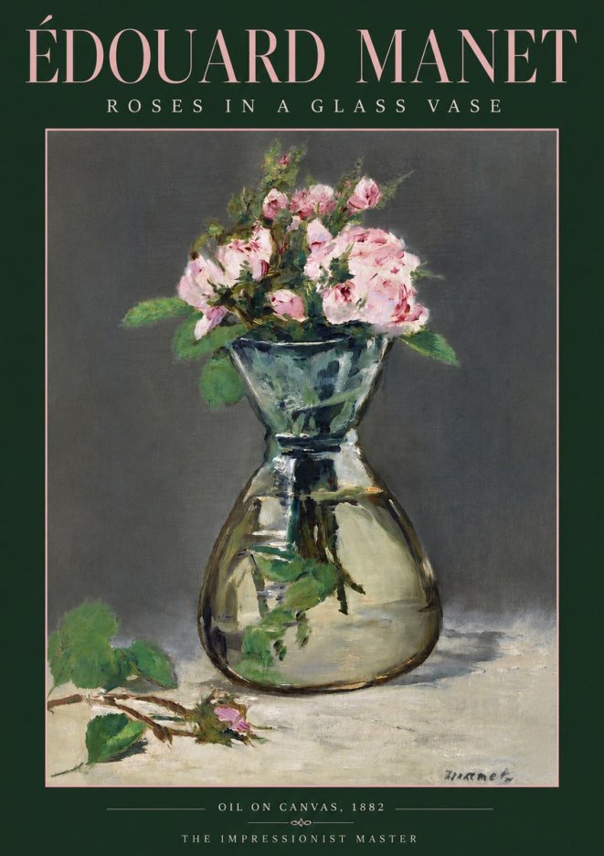 Édouard Manet Roses in a Glass Vase II No3 - Plakat