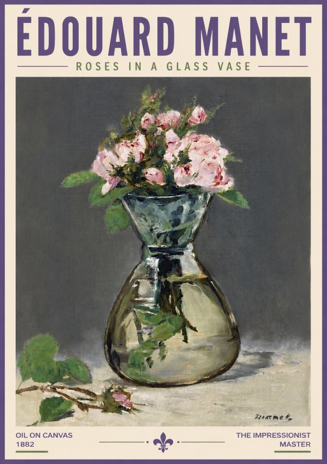 Édouard Manet Roses in a Glass Vase II No5 - Plakat