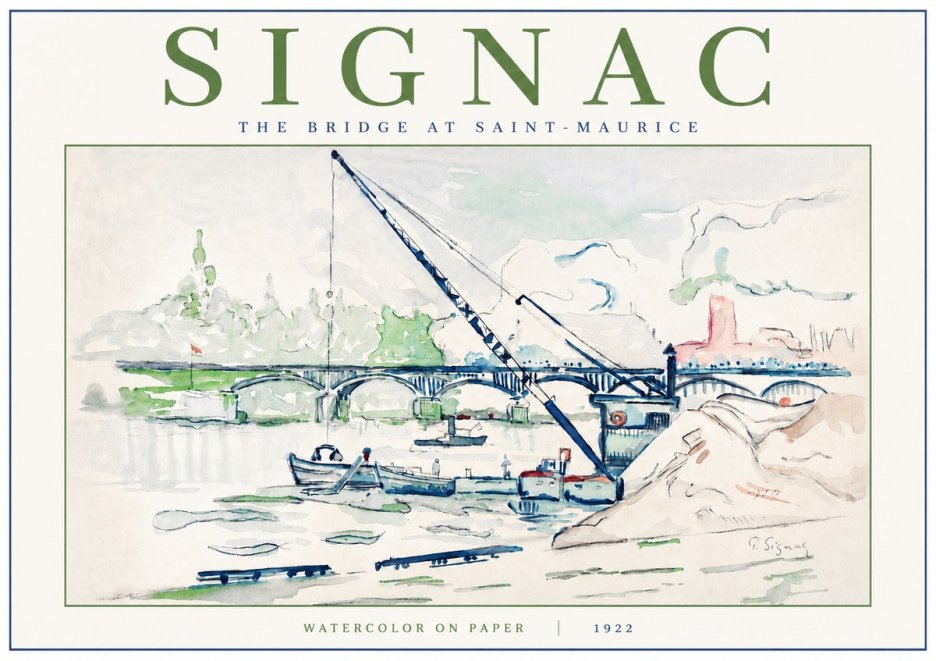 Signac The Bridge at Saint-maurice No3 - Plakat