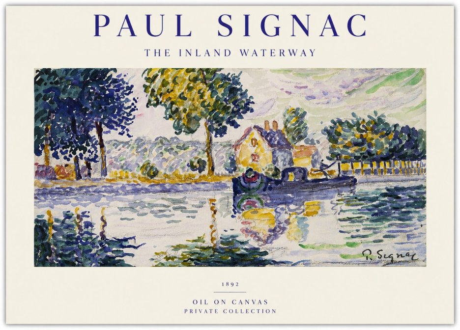 Signac The Inland Waterway No1 - Plakat