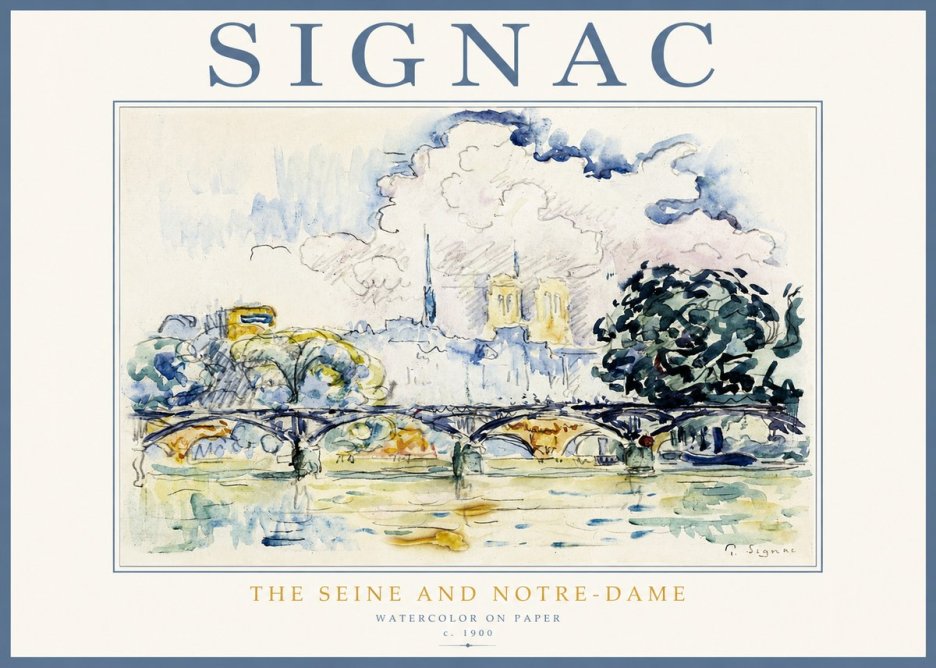 Signac The Seine and Notre-dame No2 - Plakat