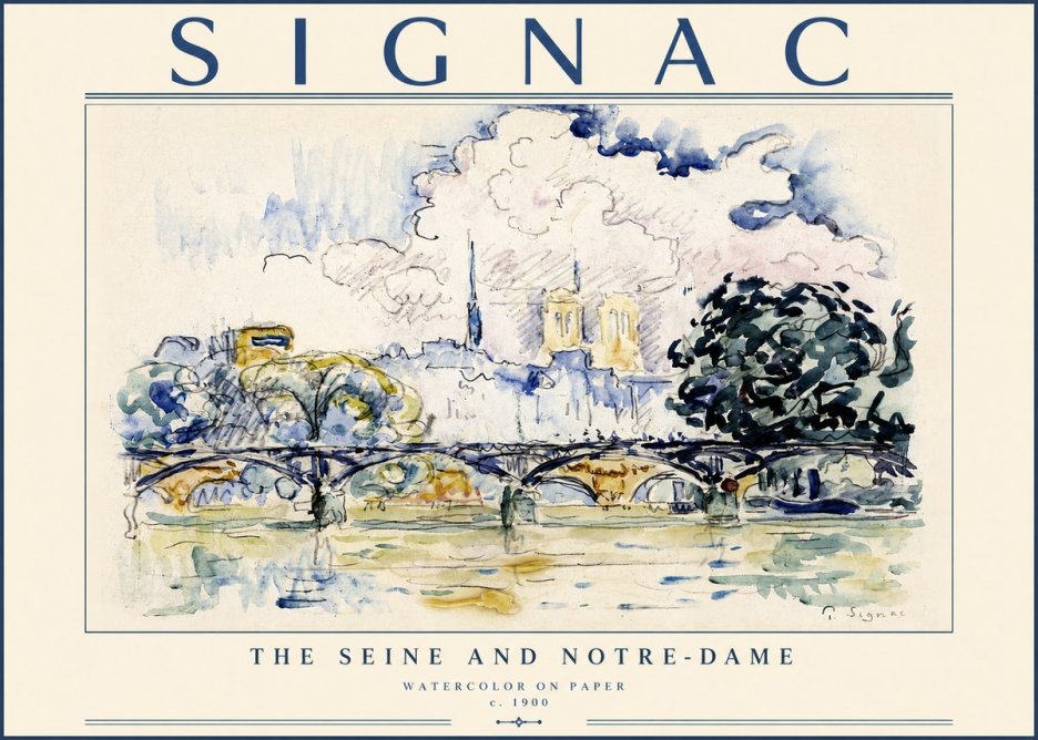 Signac The Seine and Notre-dame No4 - Plakat