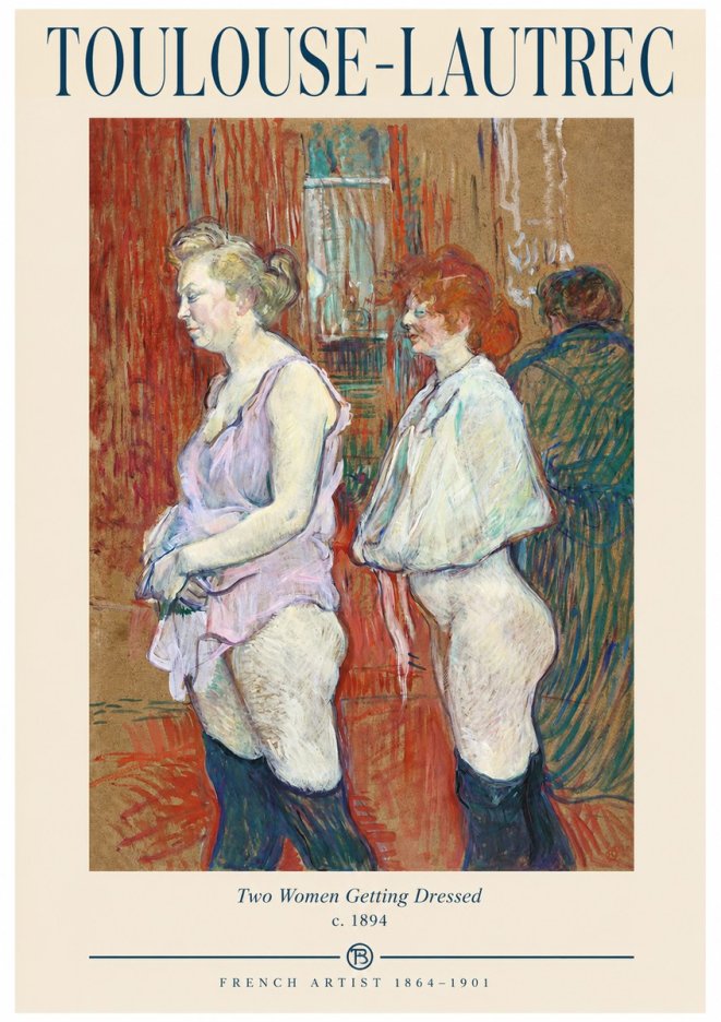 Toulouse-Lautrec Two Women Getting Dressed No1 - Plakat