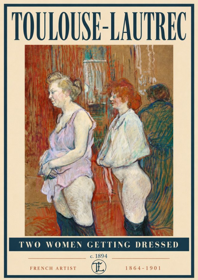 Toulouse-Lautrec Two Women Getting Dressed No6 - Plakat