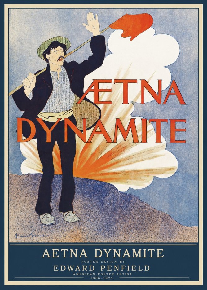 Edward Penfield Aetna Dynamite No1 - Plakat
