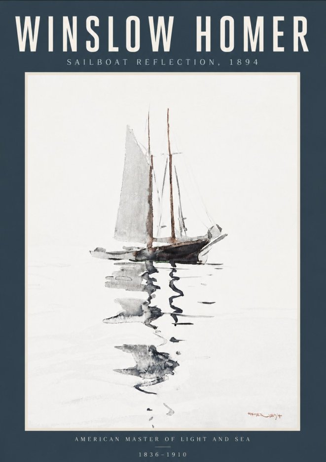 Winslow Homer Sailboat Reflection, 1894 No6 - Plakat