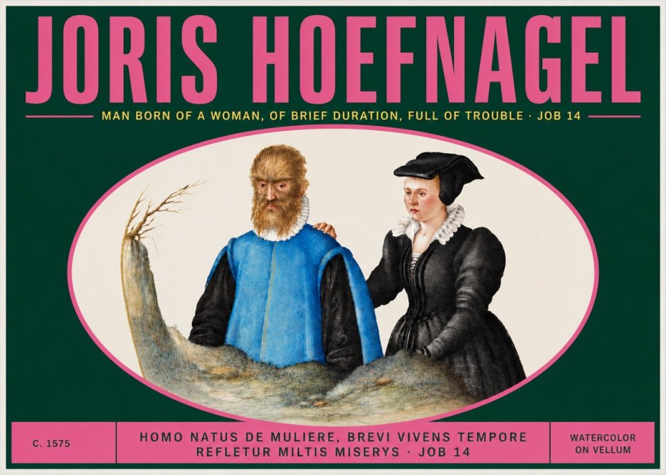 Joris Hoefnagel Homo Natus De Muliere, Brevi Vivens Tempore Refletur Miltis Miserys · Job 14 No3 - Plakat