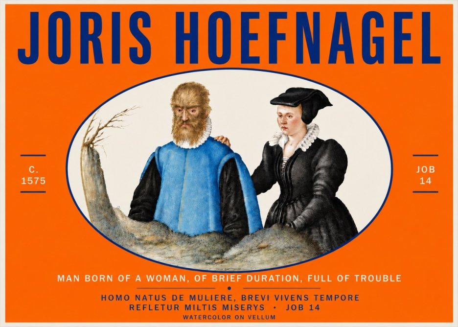 Joris Hoefnagel Homo Natus De Muliere, Brevi Vivens Tempore Refletur Miltis Miserys · Job 14 No4 - Plakat