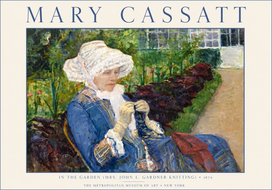 Mary Cassatt In the Garden (Mrs. John L. Gardner Knitting) No6 - Plakat
