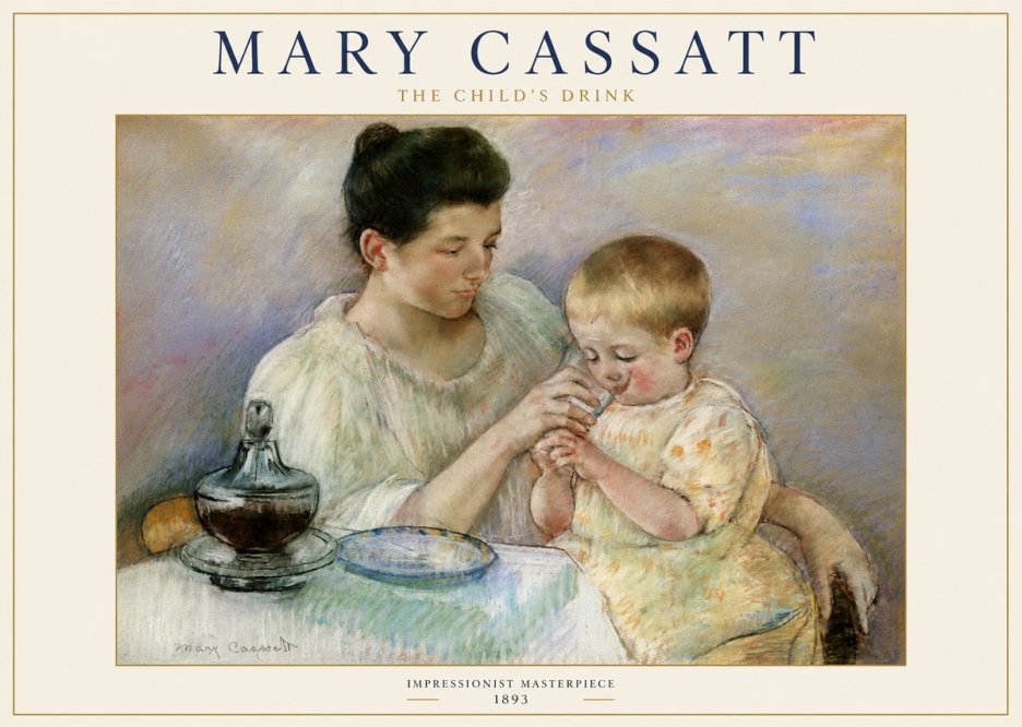 Mary Cassatt The Child's Drink No4 - Plakat