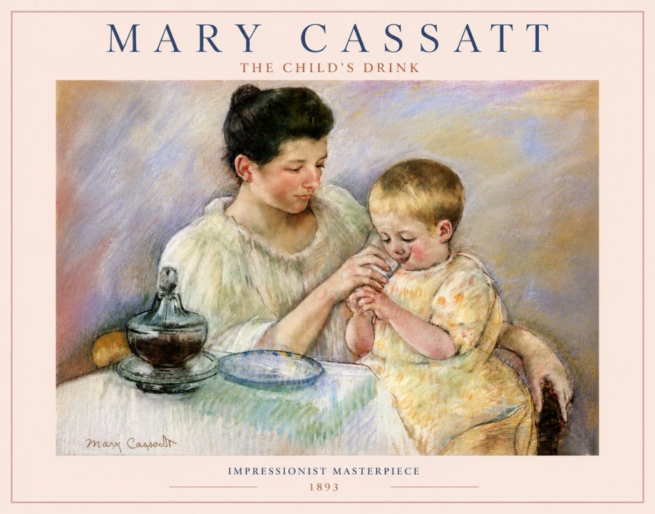 Mary Cassatt The Child's Drink No6 - Plakat
