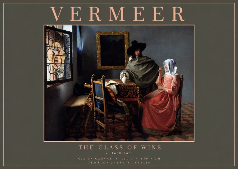 Vermeer The Glass of Wine No6 - Plakat