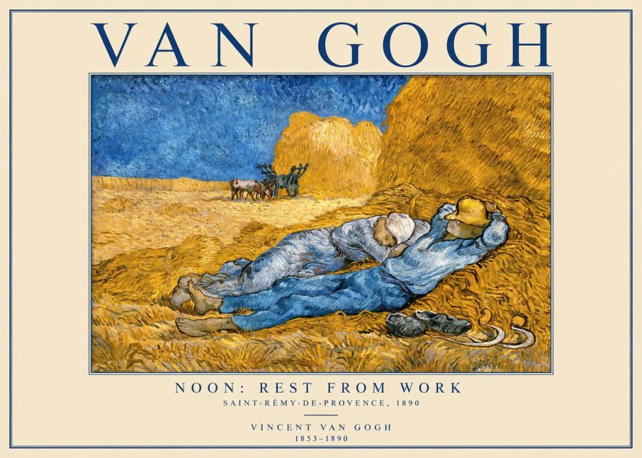 Van Gogh Noon: Rest from Work No1 - Plakat