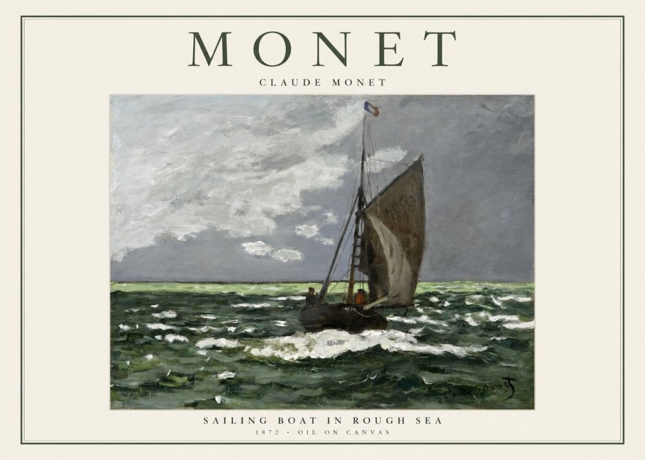 Monet Sailing Boat in Rough Sea No1 - Plakat