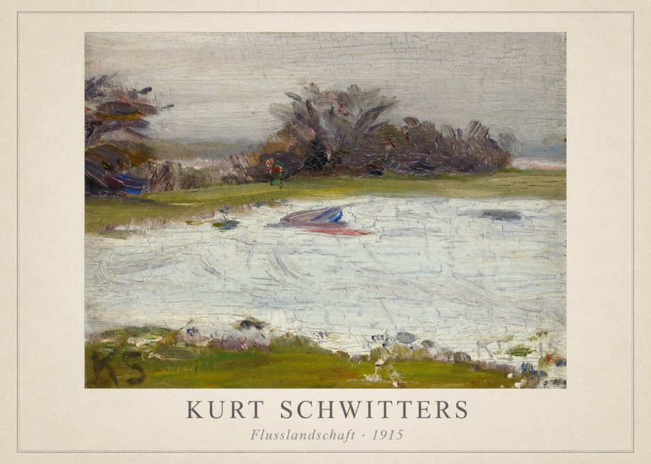 Kurt Schwitters Flusslandschaft No5 - Plakat