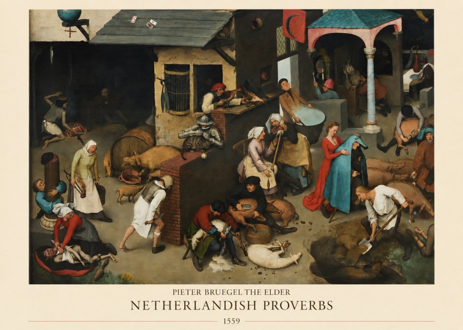 Pieter Bruegel Netherlandish Proverbs VI No5 - Plakat