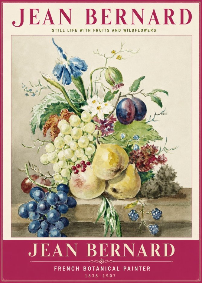 Jean Bernard Still Life with Fruits and Wildflowers No2 - Plakat