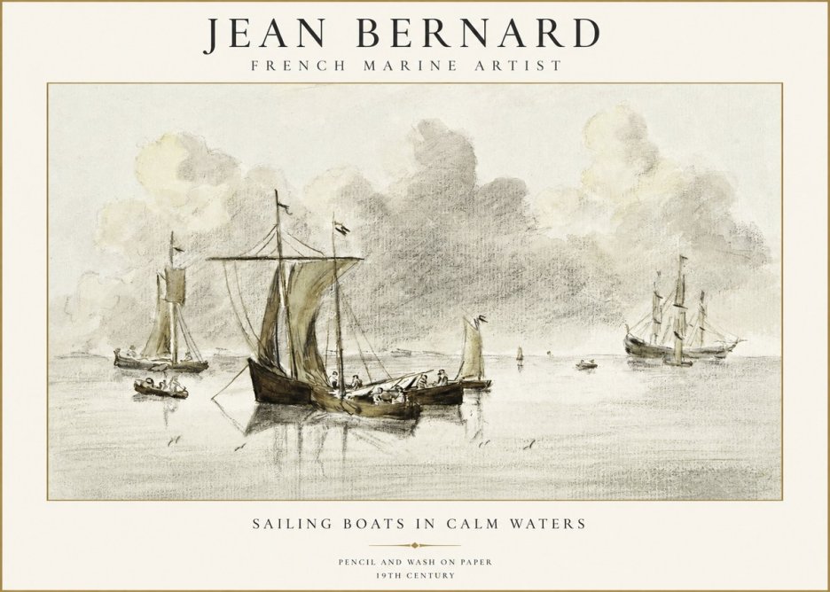 Jean Bernard Sailing Boats in Calm Waters No1 - Plakat