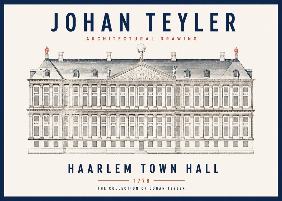 Johan Teyler Haarlem Town Hall - Elevation - 1778 No3 - Plakat