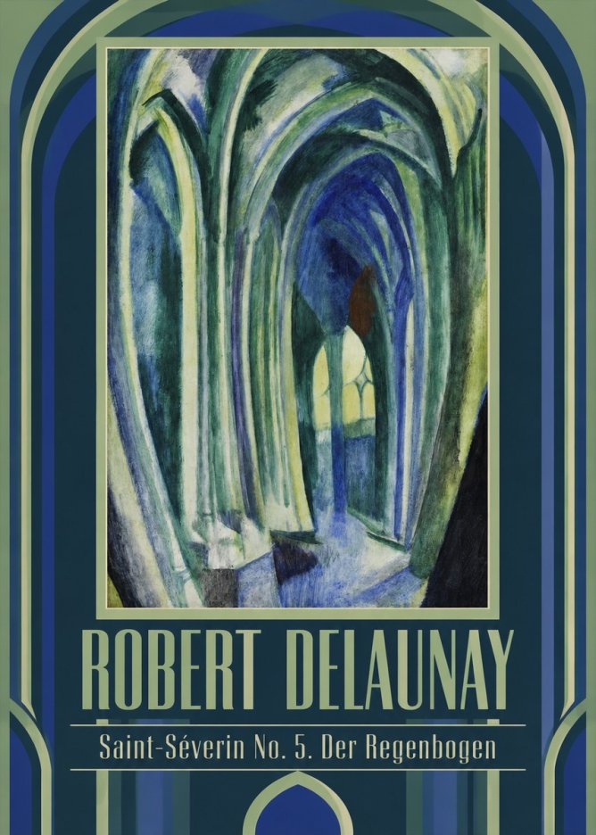Robert Delaunay Saint-séverin No. 5. Der Regenbogen No1 - Plakat