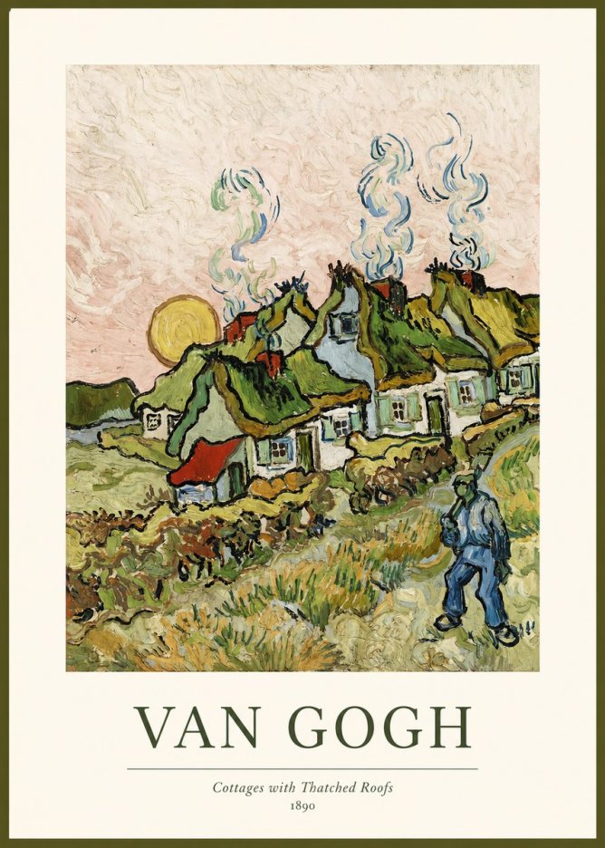 Van Gogh Cottages with Thatched Roofs No1 - Plakat