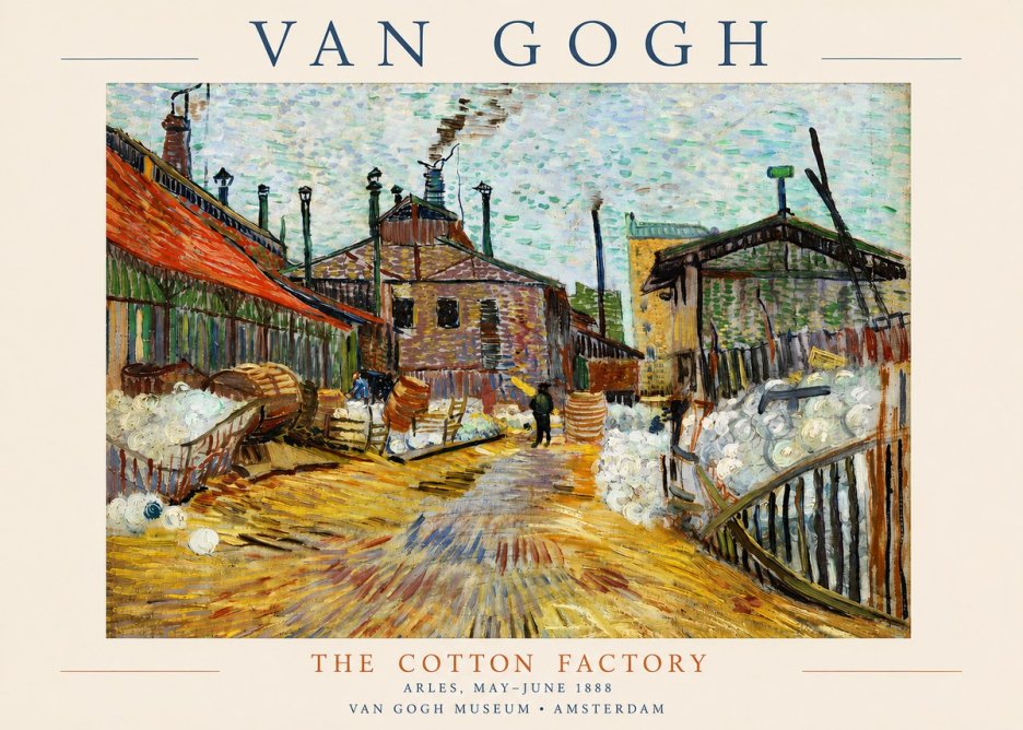 Van Gogh The Cotton Factory No3 - Plakat