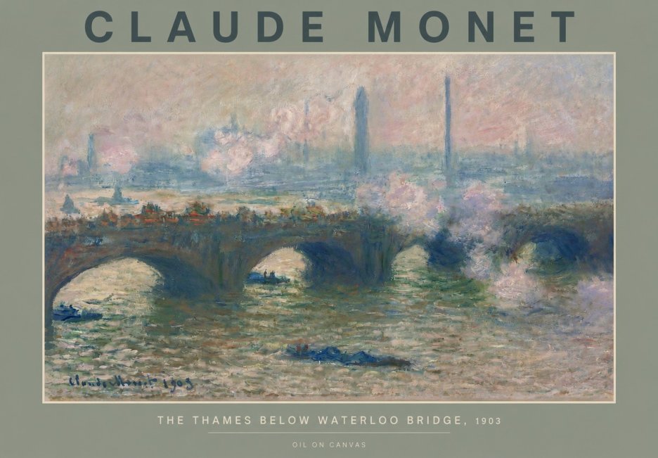 Monet The Thames Below Waterloo Bridge, 1903 No2 - Plakat